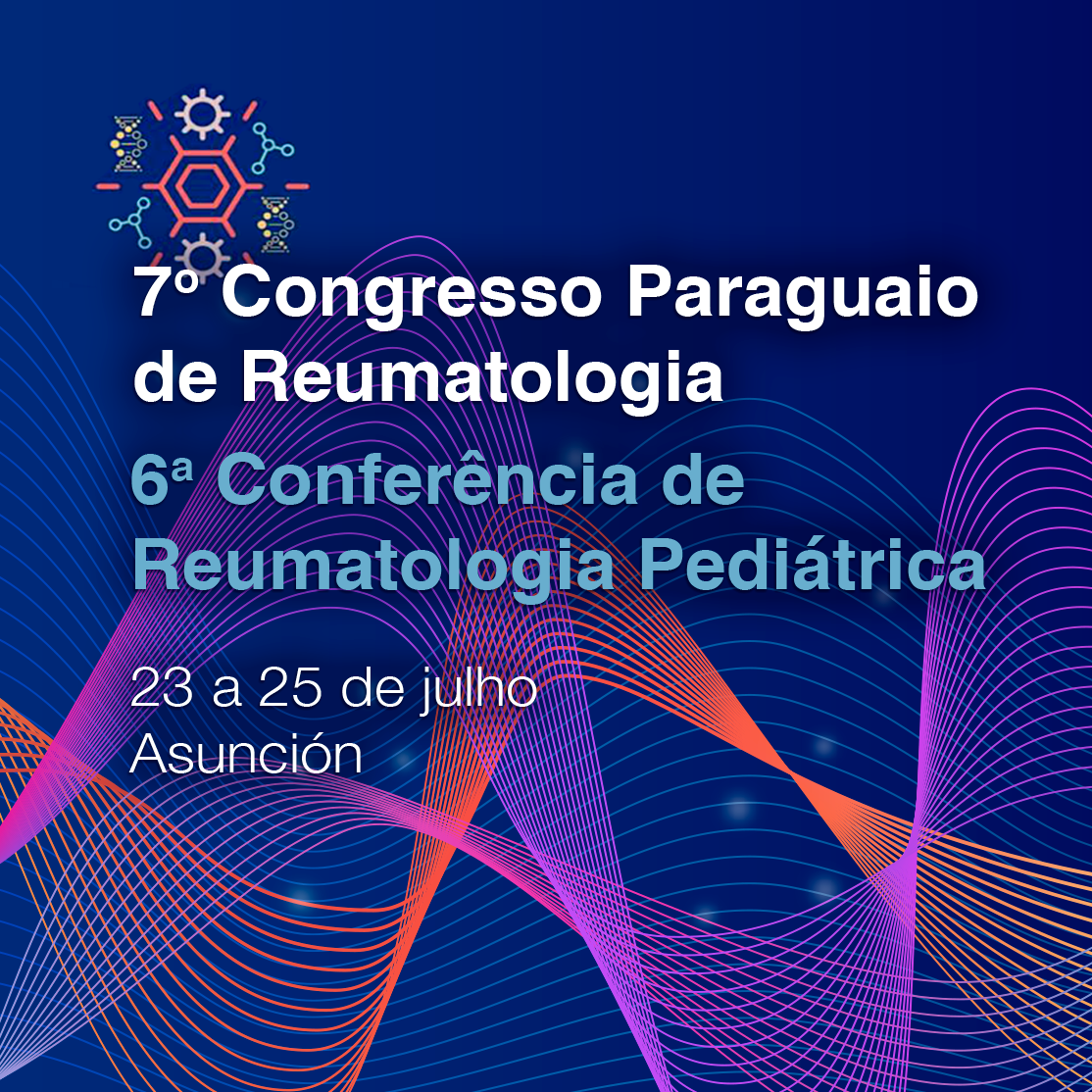7º Congresso Paraguaio de Reumatologia 2025